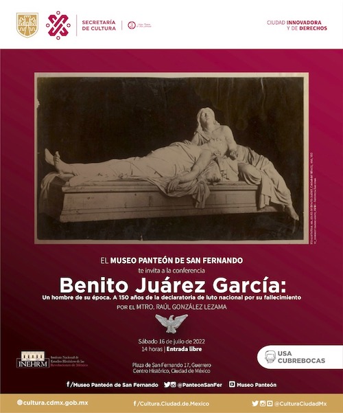 150 Aniversario Luctuoso de Benito Juárez.
