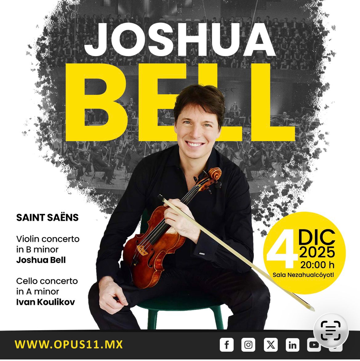 Opus 11 trae a México al violinista ganador de un Grammy,  JOSHUA BELL  4 Diciembre Sala Nezahualcóyotl.